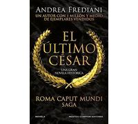 El último césar. Roma Caput Mundi. Más de 1 millón de ejemplares vendidos.