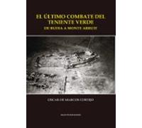El Último Combate Del Teniente Verde
