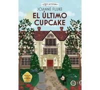 El último cupcake (Cozy Mystery): Hanna Swensen Series: 5