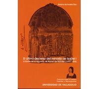 El último decenio del reinado de Isabel I a través de la tesorería de Alonso de Morales (1495-1504) (SIN COLECCION)