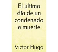 El último día de un condenado a muerte