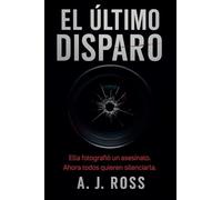 El Último Disparo