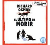 El Último En Morir (audiolibro)