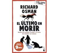 El último en morir: Una novela del Club del Crimen de los Jueves (Colección Especial)