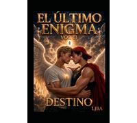 EL ÚLTIMO ENIGMA VOL 11: DESTINO / SAGA (EL ÚLTIMO ENIGMA SAGA)