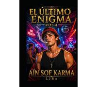 EL ÚLTIMO ENIGMA VOL 4: AÍN SOF KARMA / SAGA (EL ÚLTIMO ENIGMA SAGA)