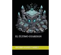 EL ÚLTIMO GUARDIÁN