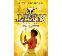 El último héroe del Olimpo (Percy Jackson y los dioses del Olimpo 5) (Colección Salamandra Middle Grade)