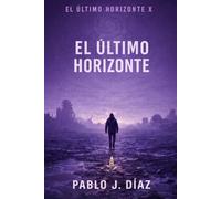 El último horizonte: El último horizonte X