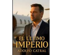 El Último Imperio (Relatos Cortos)