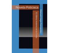 El Último Invierno en la Costa: Novela Policiaca (Thriller & Crimen Internacional: Misterio, Tecnología y Suspense)