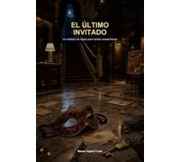 El Ultimo Invitado: Un misterio de logica para tachar sospechosos