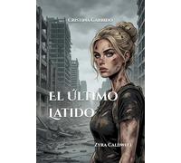El Último Latido: Zyra Caldwell
