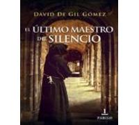 El Último Maestro Del Silencio