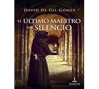El último maestro del silencio