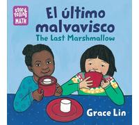 El último malvavisco / The Last Marshmallow (Storytelling Math)
