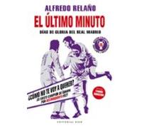 El último minuto (Edición 2024): Días de gloria del Real Madrid: 11 (Base Deportes)
