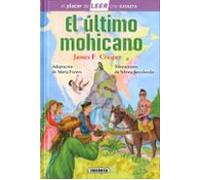 El Último Mohicano (El placer de LEER con Susaeta - nivel 4)