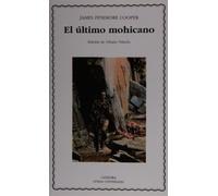 El último mohicano (Letras Universales)