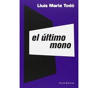 El último mono (EL CLUB DELS NOVEL?LISTES)