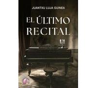 El último recital (Novela)