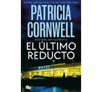 El Último Reducto (doctora Kay Scarpetta 11)