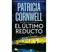 El último reducto (Doctora Kay Scarpetta 11) (Ficción)