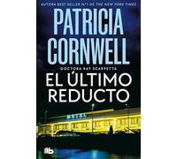 El último reducto (Doctora Kay Scarpetta 11) (Ficción)
