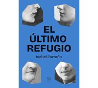 El último refugio (Insólitos)