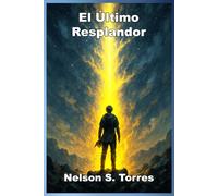 El Ultimo Resplandor