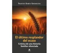 El Ultimo Resplandor Del Ocaso