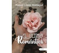 EL ÚLTIMO ROMÁNTICO