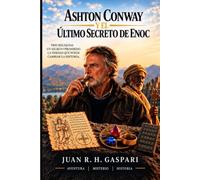 EL ULTIMO SECRETO DE ANOC: Ashton Connway: 4 (Commander Conway)