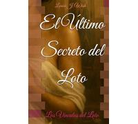 El Último Secreto del Loto: Los Vínculos del Loto