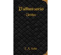 El último sueño: Veritas