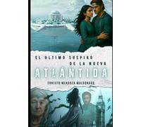 El Ultimo Suspiro de la Nueva Atlántida