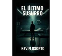 El Ultimo Susurro