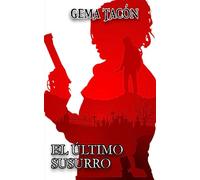 El último Susurro (Saga Susurros)