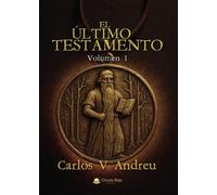 El Último Testamento. Volumen 1