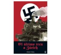 El Último Tren A Zúrich