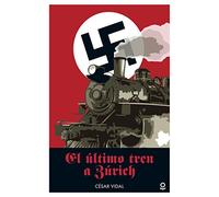 El último tren a Zúrich (SERIE ROJA (+14))
