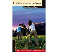 El último verano miwok: 38 (Algar Joven)