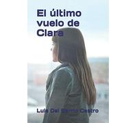 El último vuelo de Clara