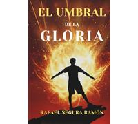 El Umbral de la Gloria: Nada que perder y mucho que ganar