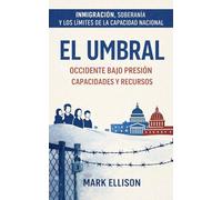 El umbral de la inmigración: Soberanía y los límites de la capacidad nacional