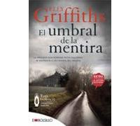El umbral de la mentira | Elly Griffiths