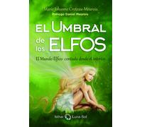 El Umbral de los Elfos | John Croteau, Marie Johanne Croteau-meurois