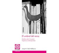 El umbral del verso: Estudios sobre la poesía hispánica contemporánea: 71 (El Fil d'Ariadna)