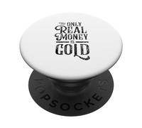 El único Dinero Real es la Moneda de lingotes de Oro Metales Preciosos PopSockets PopGrip Adhesivo