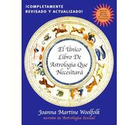 El Unico Libro de Astrologia Que Necesitara